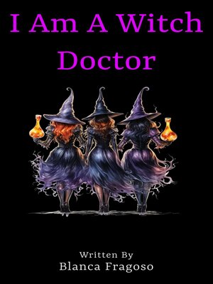 cover image of I Am a Witch Doctor